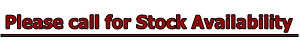 Call for stock availability